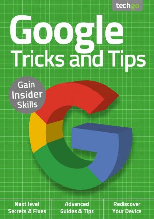 Google Tricks And Tips   2nd Edition, 2020 (True PDF)