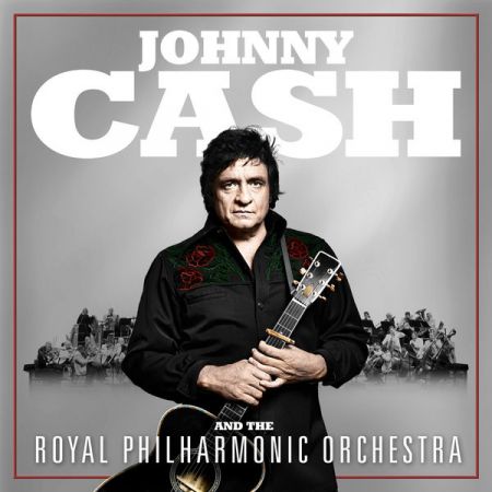 Johnny Cash - Johnny Cash and The Royal Philharmonic Orchestra (2020) Hi-Res