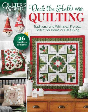 Quilter's World   Deck the Halls With Quilting ,Christmas 2020