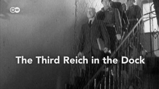DW - The Third Reich in the Dock: The First Nuremburg Trial (2020) 720p HDTV x265 AAC MVGroup