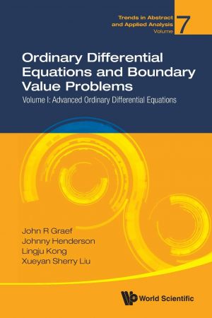 Ordinary Differential Equations And Boundary Value Problems   Volume I