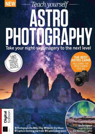 Teach Yourself Astrophotography   Fifth Edition, 2020