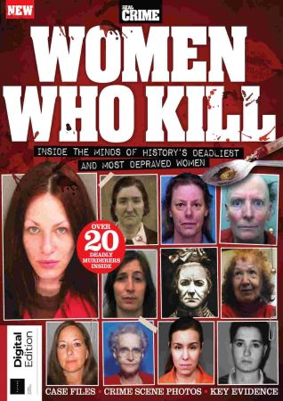 Real Crime: Women Who Kill   Third Edition, 2020