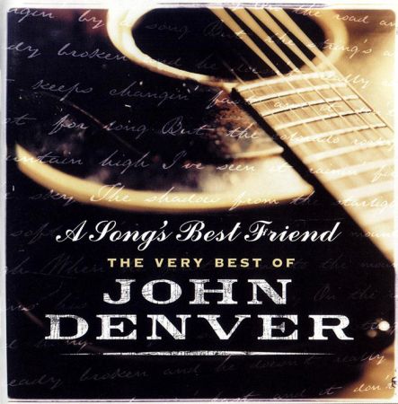 John Denver   A Song's Best Friend: The Very Best Of John Denver (2004)