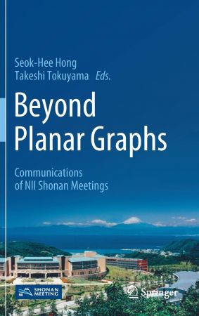 Beyond Planar Graphs: Communications of NII Shonan Meetings