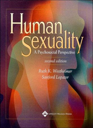 Human Sexuality: A Psychosocial Perspective, 2 edition