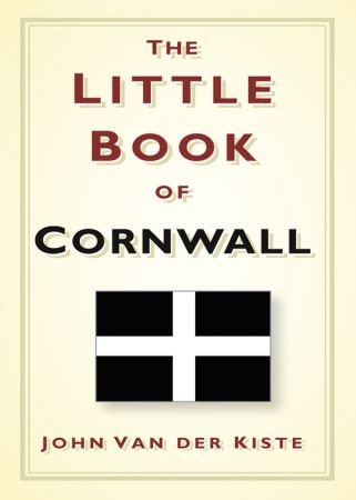The Little Book of Cornwall (Little Book Of)