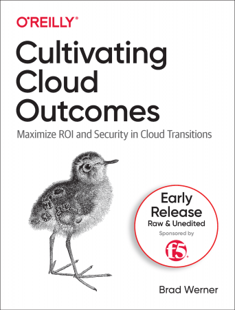 Cultivating Cloud Outcomes (Early Release)