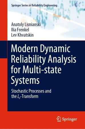 Modern Dynamic Reliability Analysis for Multi state Systems (EPUB)
