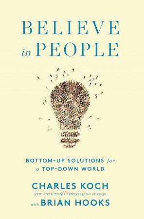 Believe in People: Bottom Up Solutions for a Top Down World