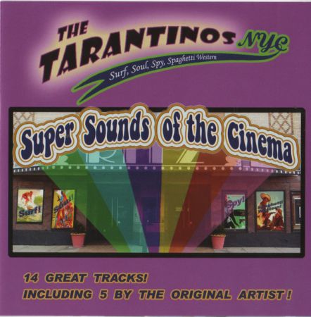 Tarantinos NYC ‎– Super Sounds Of Cinema (2009)