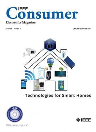 IEEE Consumer Electronics Magazine   January/February 2020