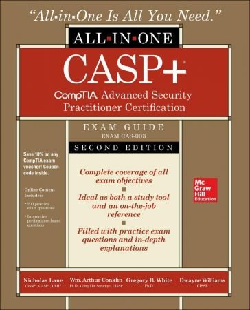 CASP+ CompTIA Advanced Security Practitioner Certification All in One Exam Guide, Second Edition