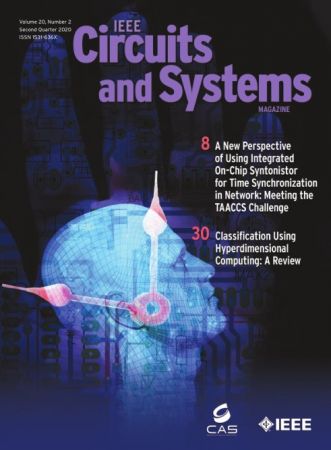 IEEE Circuits and Systems Magazine   Second Quarter 2020