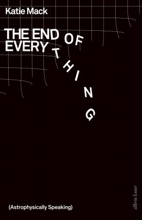 The End of Everything (Astrophysically Speaking), UK Edition