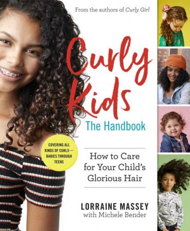 Curly Kids: The Handbook: How to Care for Your Child's Glorious Hair (True PDF)