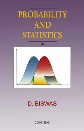 Probability and Statistics: Volume I