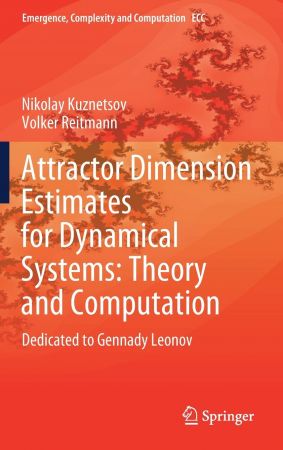 Attractor Dimension Estimates for Dynamical Systems: Theory and Computation (EPUB)