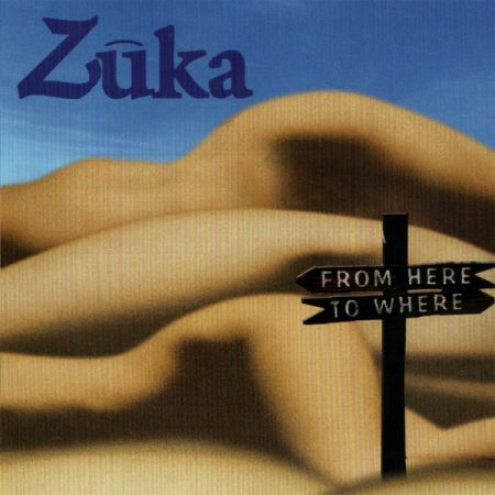 Zuka - From Here To Where (2000)