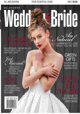 Melbourne Wedding & Bride   Issue 30, 2020