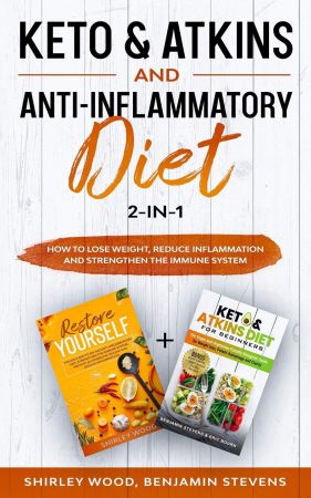 Keto & Atkins and Anti Inflammatory diet 2 in 1