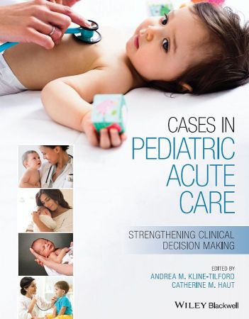 Cases in Pediatric Acute Care: Strengthening Clinical Decision Making (True EPUB)