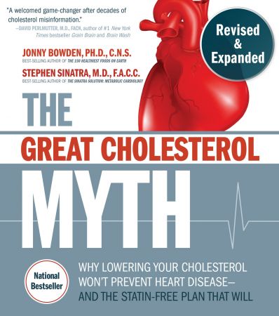 The Great Cholesterol Myth, Revised & Expanded Edition