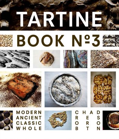 Tartine Book No. 3: Modern Ancient Classic Whole (AZW3)