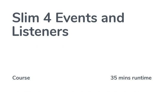 Codecourse   Slim 4 Events and Listeners