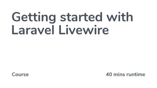 Codecourse - Getting started with Laravel Livewire