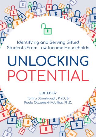 Unlocking Potential: Identifying and Serving Gifted Students From Low Income Households