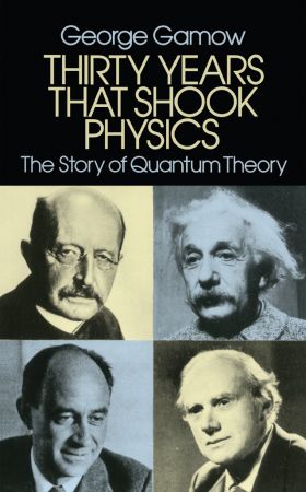 Thirty Years that Shook Physics: The Story of Quantum Theory (True EPUB)
