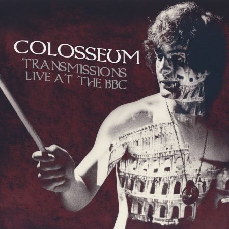 Colosseum - Transmissions Live At The BBC (2020) [Official Digital Download]