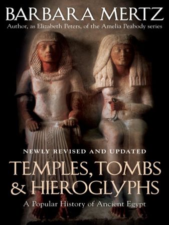 Temples, Tombs, and Hieroglyphs: A Popular History of Ancient Egypt (EPUB)