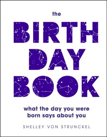 The Birthday Book: What the day you were born says about you