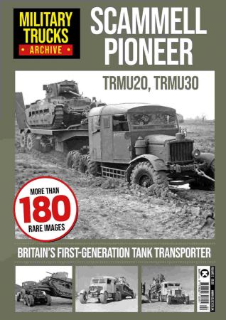 Military Trucks Archive Scammell Pioneer   Volume 2, 2020