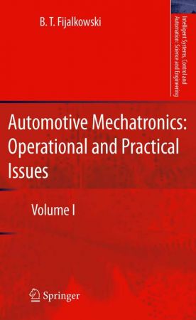 Automotive Mechatronics: Operational and Practical Issues: Volume I