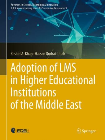 Adoption of LMS in Higher Educational Institutions of the Middle East (EPUB)