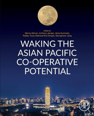 Waking the Asian Pacific Co operative Potential