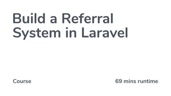 Codecourse   Build a Referral System in Laravel