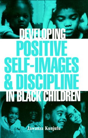 Developing Positive Self Images & Discipline in Black Children