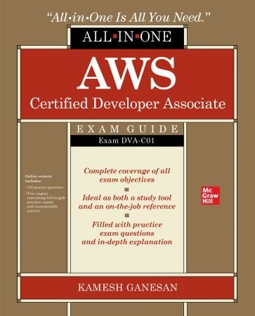 AWS Certified Developer Associate All in One Exam Guide (Exam DVA C01)