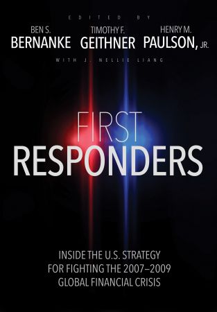 First Responders: Inside the U.S. Strategy for Fighting the 2007 2009 Global Financial Crisis (True EPUB)