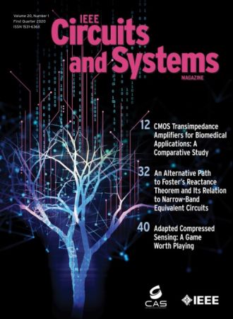 IEEE Circuits and Systems Magazine   Q1, 2020
