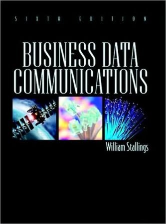Business Data Communications, 6th Edition