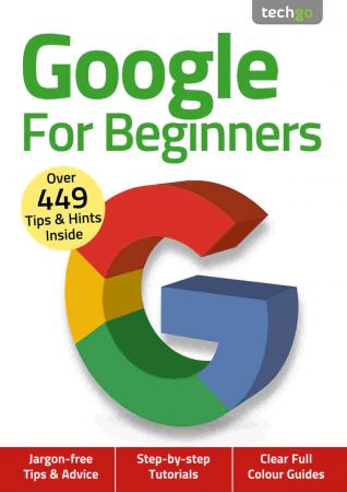 Google For Beginners   4th Edition, November 2020 (True PDF)