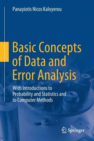 Basic Concepts of Data and Error Analysis: With Introductions to Probability and Statistics and to Computer Methods (EPUB)