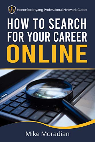 HonorSociety.org Professional Network Guide: How to Search for Your Career Online