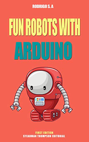 Fun robots with Arduino
