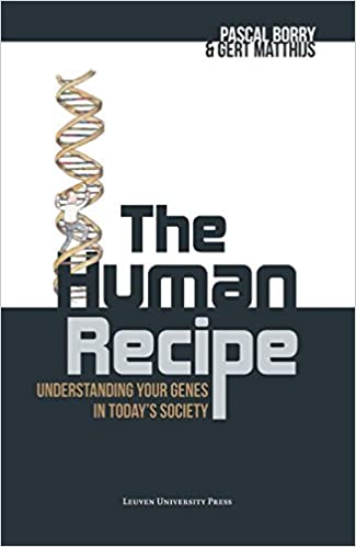The Human Recipe: Understanding Your Genes in Today's Society